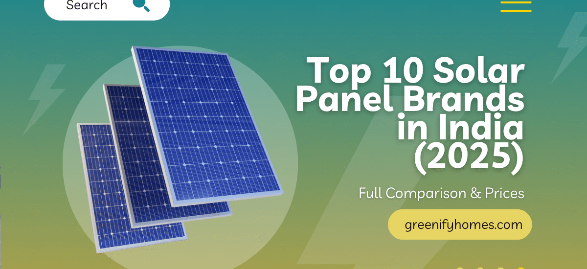 Top 10 Solar Panel Brands in India for 2025 – Full Comparison & Prices